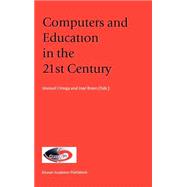 Computers and Education in the 21st Century