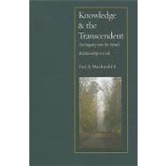 Knowledge and the Transcendent