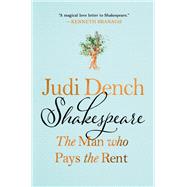 Shakespeare: The Man Who Pays the Rent