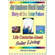Our Luminous World Family
