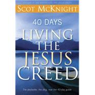 40 Days Living the Jesus Creed