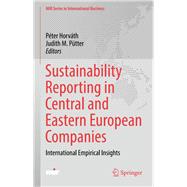 Sustainability Reporting in Central and Eastern European Companies