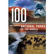 100 Most Beautiful National Parks in the World