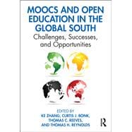 MOOCs and Open Education Across Emerging Economies: Challenges, Successes, and Opportunities