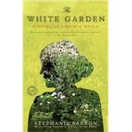 The White Garden A Novel of Virginia Woolf