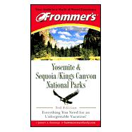 Frommer's<sup>®</sup> Yosemite & Sequoia/Kings Canyon National Parks , 3rd Edition