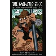 Monster Stick And Other Appalachian Tall Tales