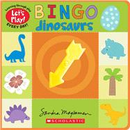 Bingo: Dinosaurs (A Let's Play! Board Book)