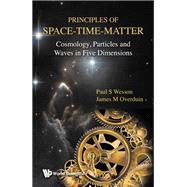 Principles of Space-time-matter