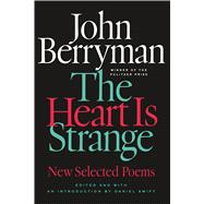The Heart Is Strange Revised Edition