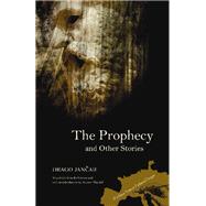 The Prophecy and Other Stories