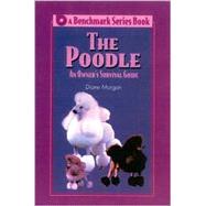 The Poodle: An Owner's Survival Guide