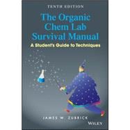 The Organic Chem Lab Survival Manual,9781118875780