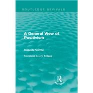 A General View of Positivism
