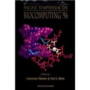 Pacific Symposium on Biocomputing '96: Hawaii, USA 3-6 January 1996