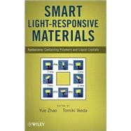 Smart Light-Responsive Materials Azobenzene-Containing Polymers and Liquid Crystals