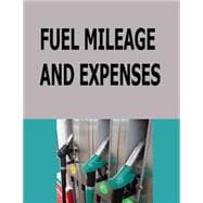 Fuel Mileage and Expenses