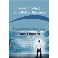 Good Product for a Better Business