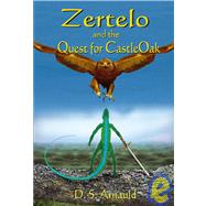 Zertelo and the Quest for Castleoak