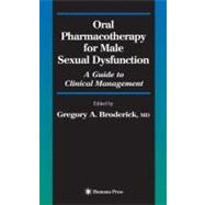 Oral Pharmacotherapy for Male Sexual Dysfunction