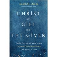 Christ the Gift and the Giver