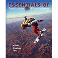 Essentials of Anatomy and Physiology : With OLC,9780072945782 Essentials of Anatomy and Physiology : With OLC,9780072945782
