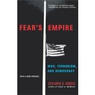 Fear's Empire War, Terrorism, and Democracy
