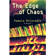 Edge of Chaos : A Novel