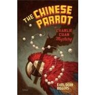 The Chinese Parrot A Charlie Chan Mystery
