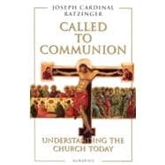 Called to Communion : Understanding the Church Today