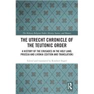 The Utrecht Chronicle of the Teutonic Order