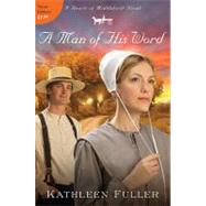 A Man of His Word: A Hearts of Middlefield Novel