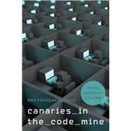 Canaries in the Code Mine