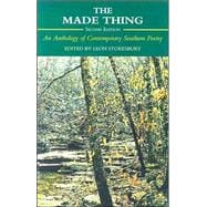 The Made Thing: An Anthology of Contemporary Southern Poetry