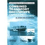 Combined Transport Documents: A Handbook of Contracts for the Combined Transport Industry