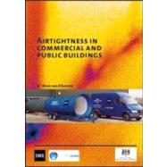 Airtightness in Commercial and Public Buildings: (BR 448)