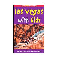 Las Vegas with Kids; Second Edition