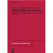Discovery in Haste