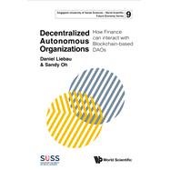 DECENTRALIZED AUTONOMOUS ORGANIZATIONS