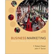 Business Marketing : Connecting Strategy, Relationships, and Learning