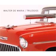 Walter de Maria : Trilogies