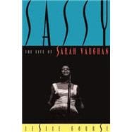 Sassy The Life Of Sarah Vaughan