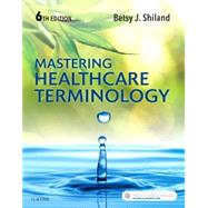 Medical Terminology Online with Elsevier Adaptive Learning for Mastering Healthcare Terminology, 6th Edition (Ecommerce Digital Code)
