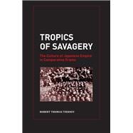 Tropics of Savagery