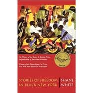 Stories of Freedom in Black New York