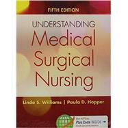 Understanding Medical-Surgical Nursing 5th Ed.+ Davis Edge Fundamentals Passcode