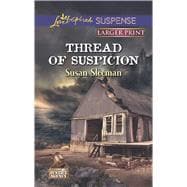 Thread of Suspicion