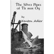 The Silver Pipes of Tir Nan Og