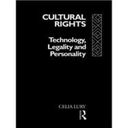 Cultural Rights: Technology, Legality and Personality