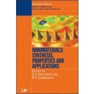 Nanomaterials: Synthesis, Properties and Applications, Second Edition